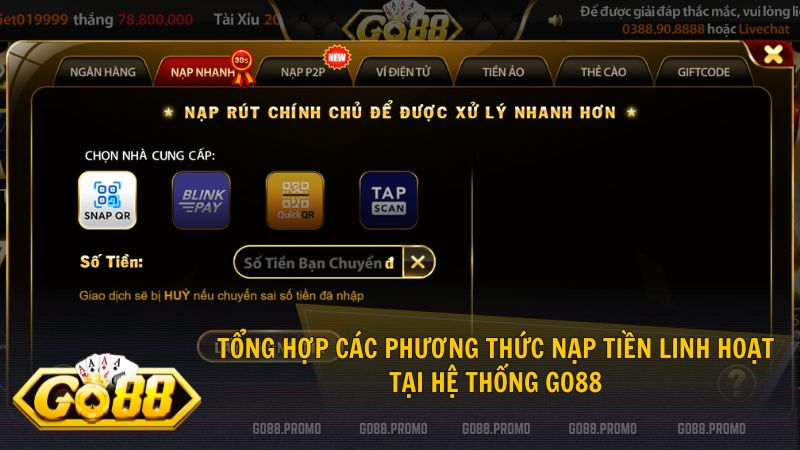 Tổng hợp các phương thức nạp tiền linh hoạt tại hệ thống Go88
