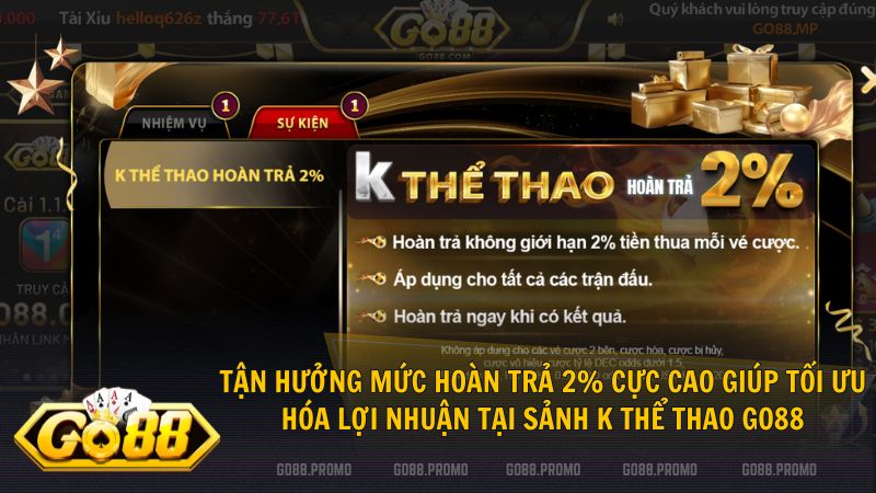 Áp dụng chiến thuật cược thông minh để gia tăng mức hoàn trả hằng ngày tại Go88